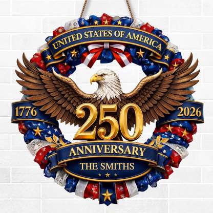 Custom Wood Sign - Personalized America 250th Anniversary Gifts For Mom, Dad, Brother, Sister, Kids - Strength Forged Through Time