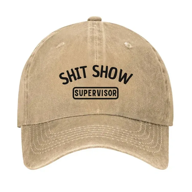 Shit Show Supervisor Funny Hat