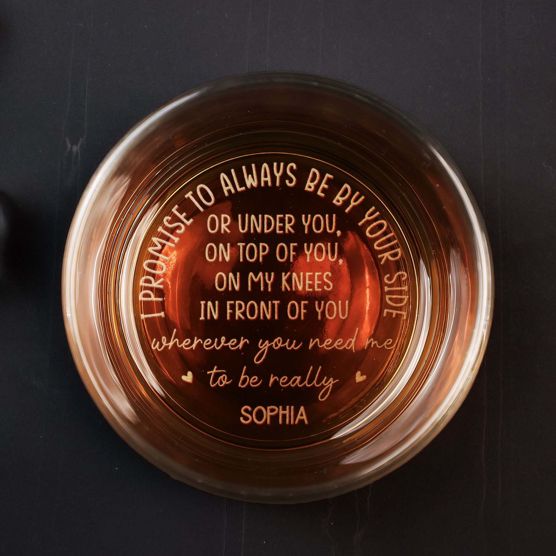 I Promise To Always Be By Your Side - Personalized Engraved Whiskey Gl