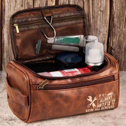 If He Can't Fix It, We'Re All Screwed - For Dad, Husband, Papa - Personalized Leather Toiletry Bag