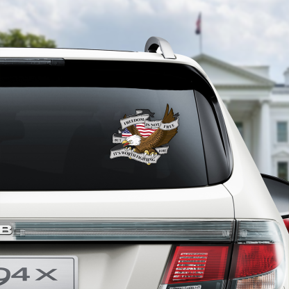 Freedom Is Not Free But Worth Fighting For Bald Eagle Car Window Decal Sticker LM32 897817