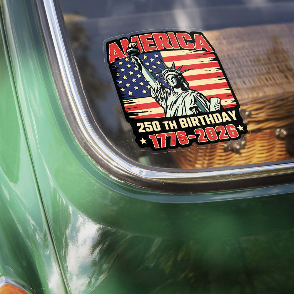 America 250th Birthday 1776 -2026 Car Window Decal Sticker CH07 910154