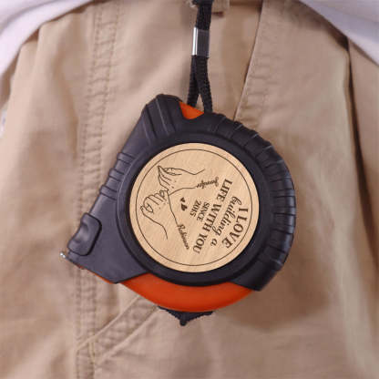With You - Personalized Custom Tape Measure