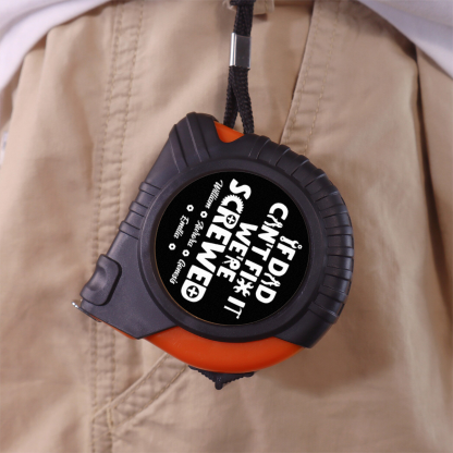 Dad Can Fix - Personalized Custom Tape Measure