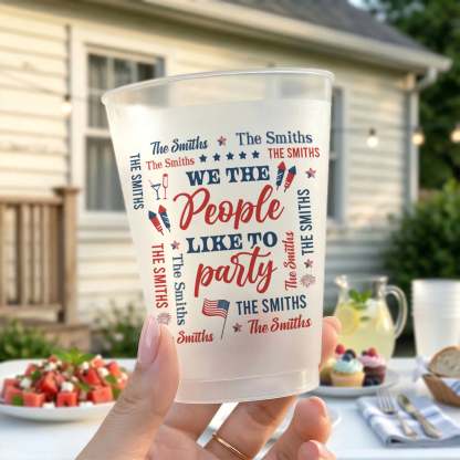 We The People Like To Party Patriotic Repeating Family Name - Personalized Cups