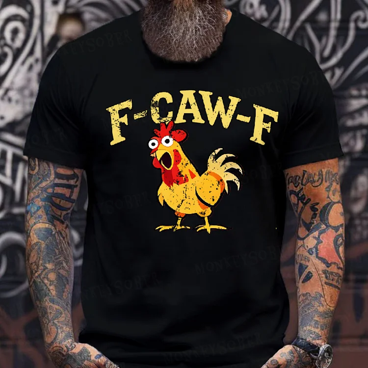 F-CAW-F Funny T-Shirts