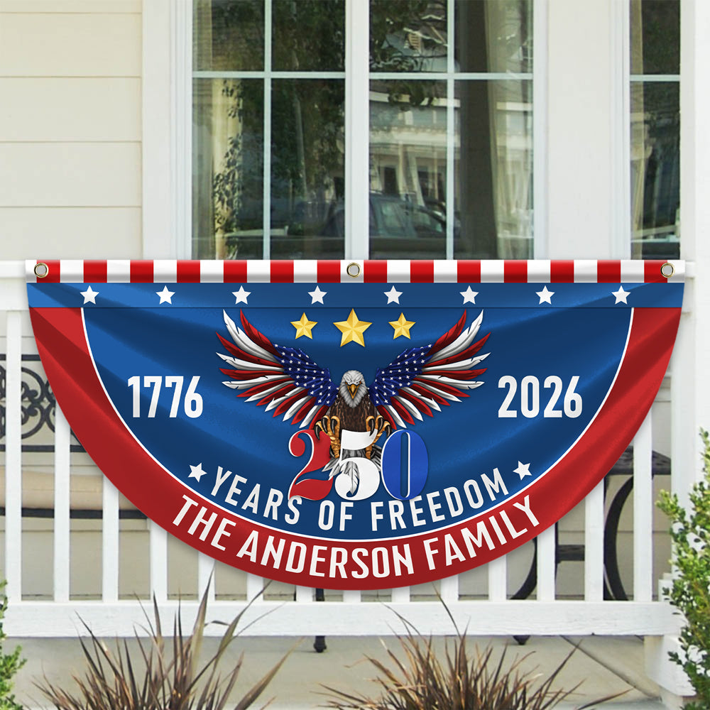 Personalized America 250th Anniversary Bunting Flag Custom Family Name 250 Years Of Freedom Non-Pleated Fan Flag