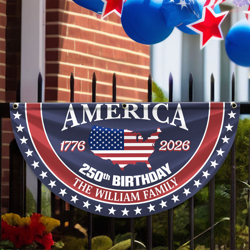 Personalized America 250th Anniversary Bunting Flag Custom Family Name America 250 Birthday 1776-2026 Non-Pleated Fan Flag