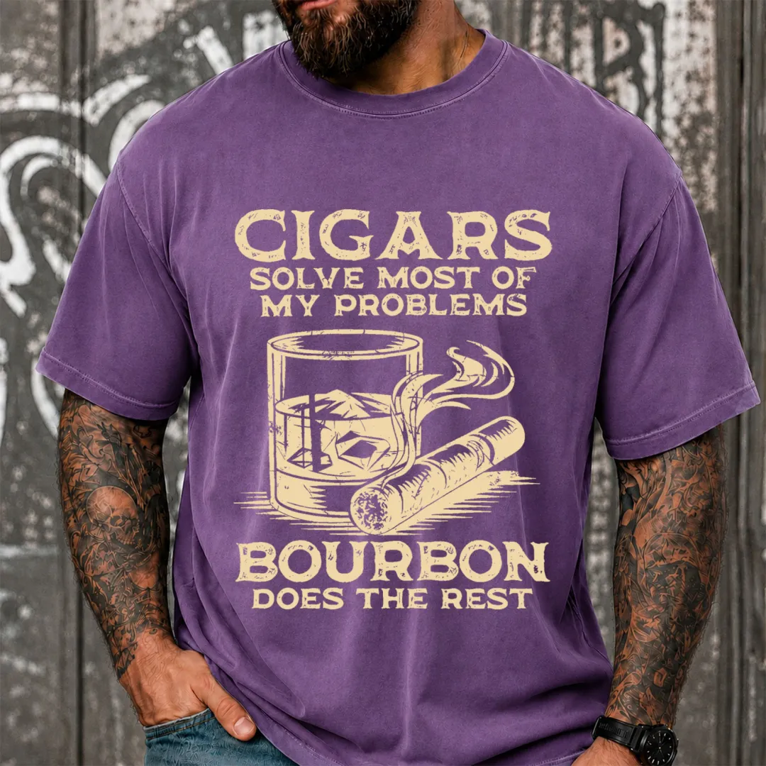 Cigars Solve Most Of My Problems Bourbon Solves The Rest Funny Vintage Washed Oversized T-Shirt