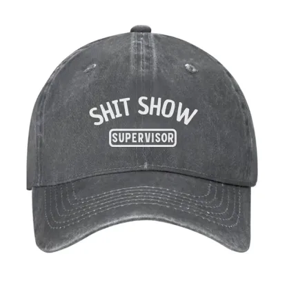 Shit Show Supervisor Funny Hat