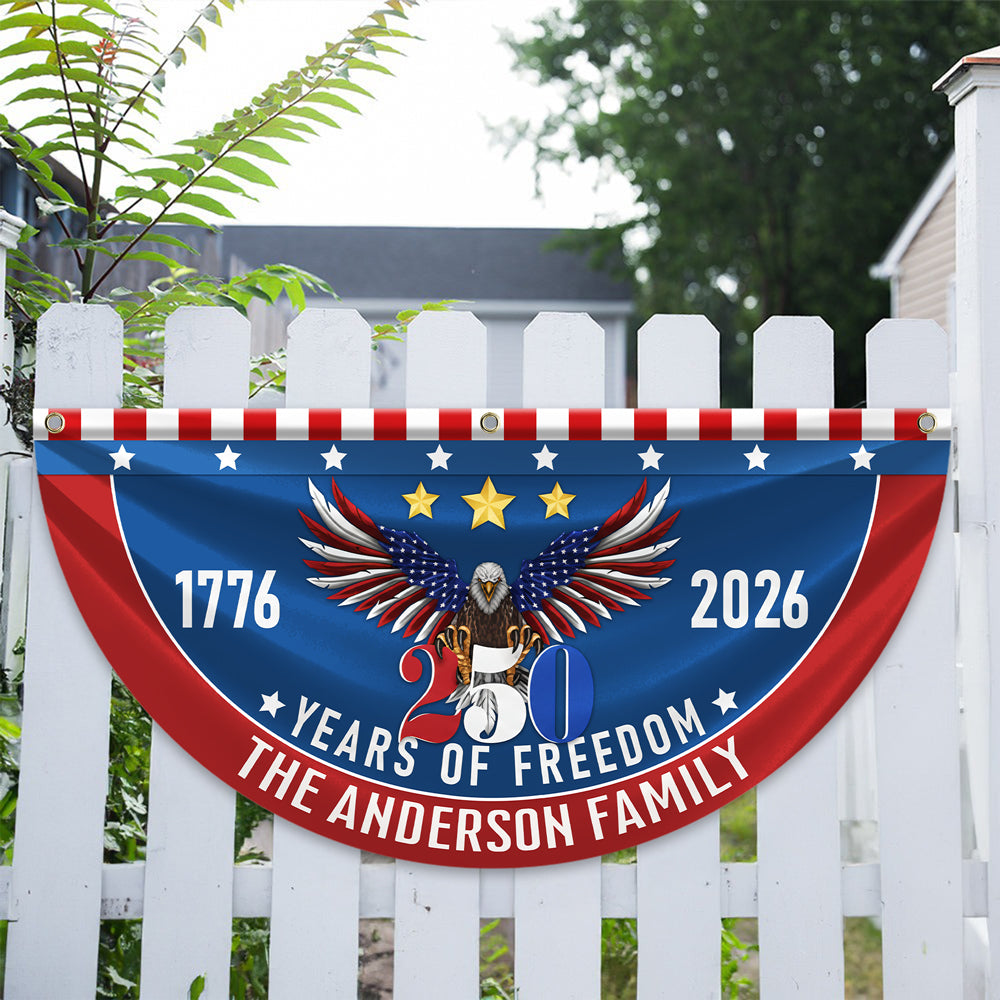 Personalized America 250th Anniversary Bunting Flag Custom Family Name 250 Years Of Freedom Non-Pleated Fan Flag
