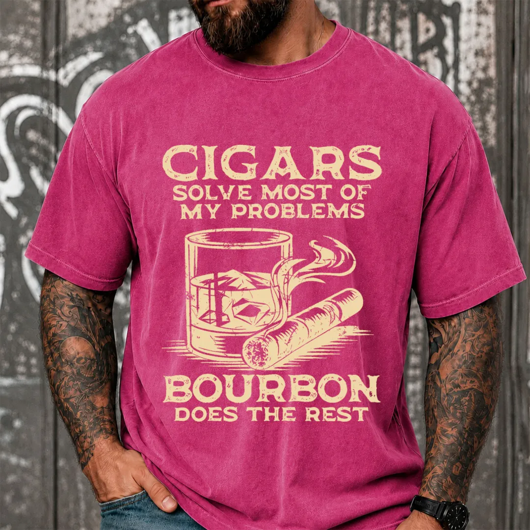 Cigars Solve Most Of My Problems Bourbon Solves The Rest Funny Vintage Washed Oversized T-Shirt