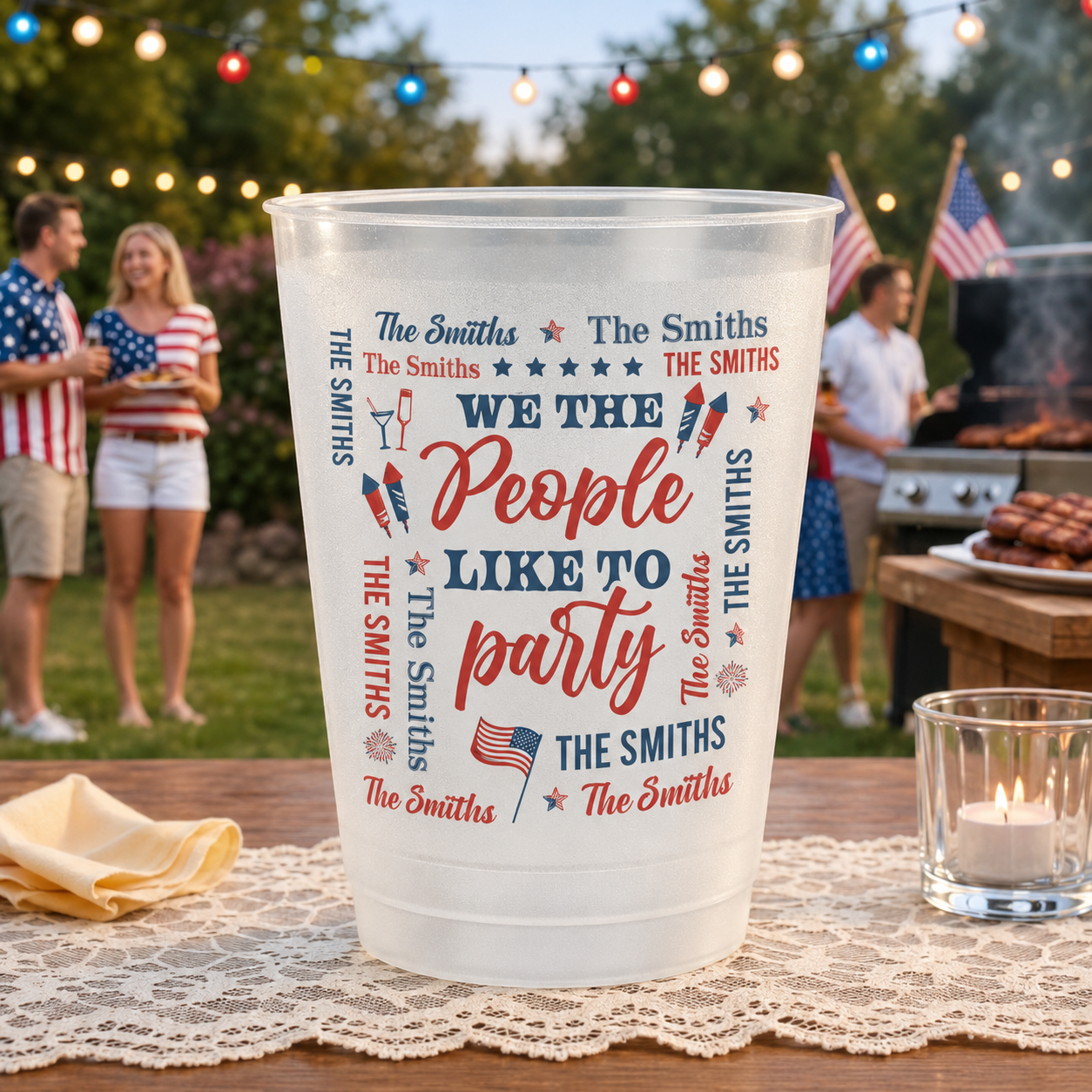 We The People Like To Party Patriotic Repeating Family Name - Personalized Cups