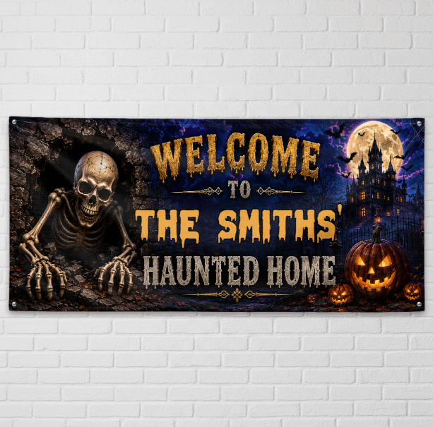 Custom Haunted Home Banner - Personalized Halloween Decor Gifts For Mom, Dad, Brother, Sister - Our Family Is Spooktacular