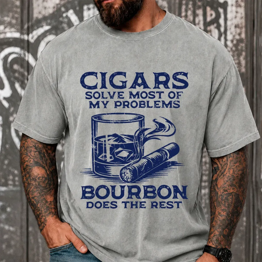 Cigars Solve Most Of My Problems Bourbon Solves The Rest Funny Vintage Washed Oversized T-Shirt