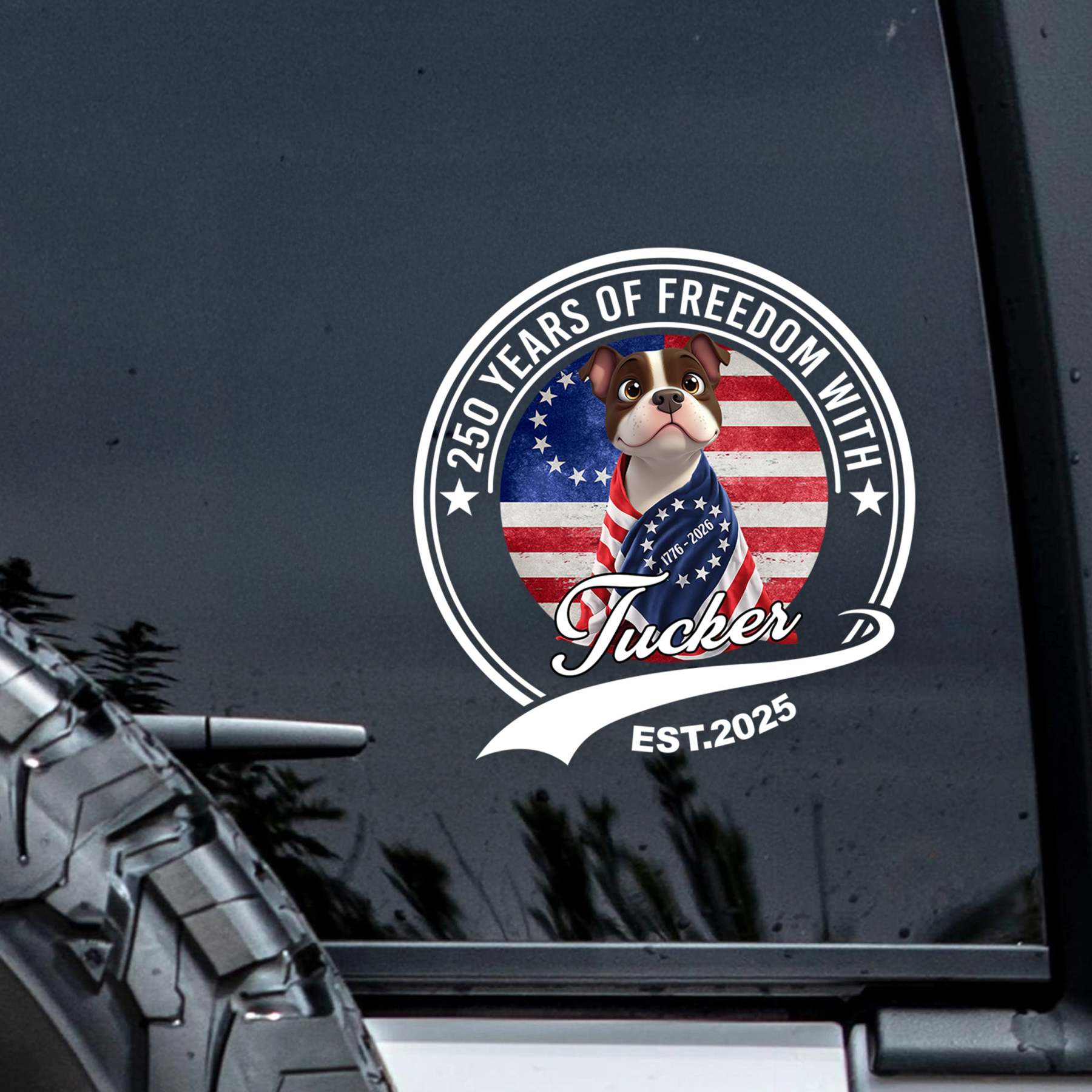 Personalized 250 Years Of Freedom With Dog Car Sticker HO82 901230