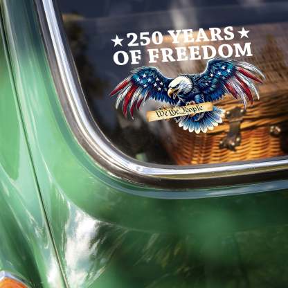 250 Years Of Freedom Patriotic Eagle We The People Car Window Decal Sticker HA75 920646