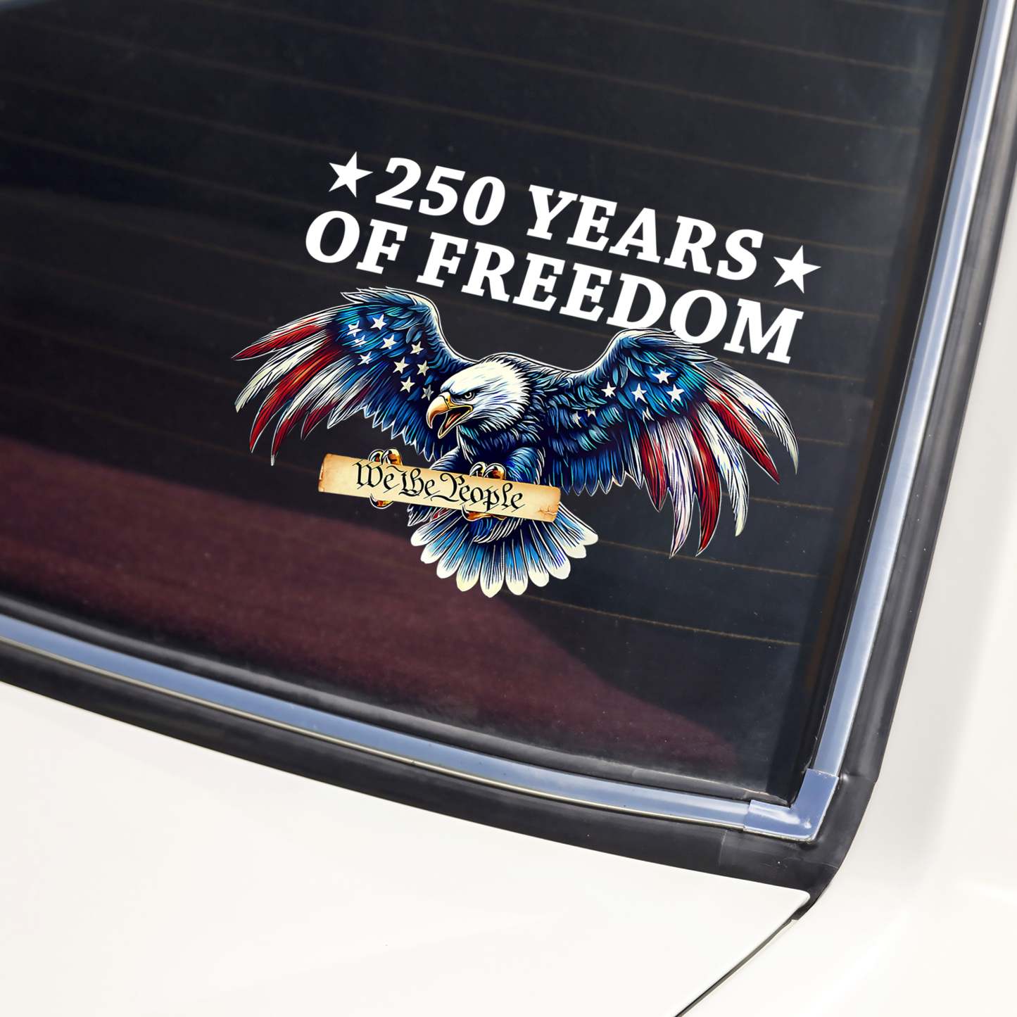 250 Years Of Freedom Patriotic Eagle We The People Car Window Decal Sticker HA75 920646