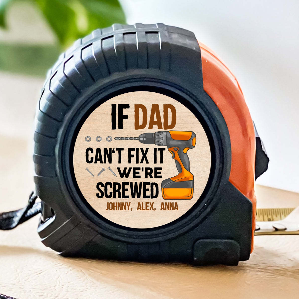 Daddy Fix It - Personalized Custom Tape Measure