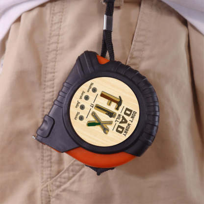 Fix It - Personalized Custom Tape Measure