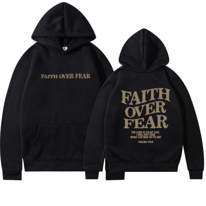 Faith Over Fear Printed Hoodie