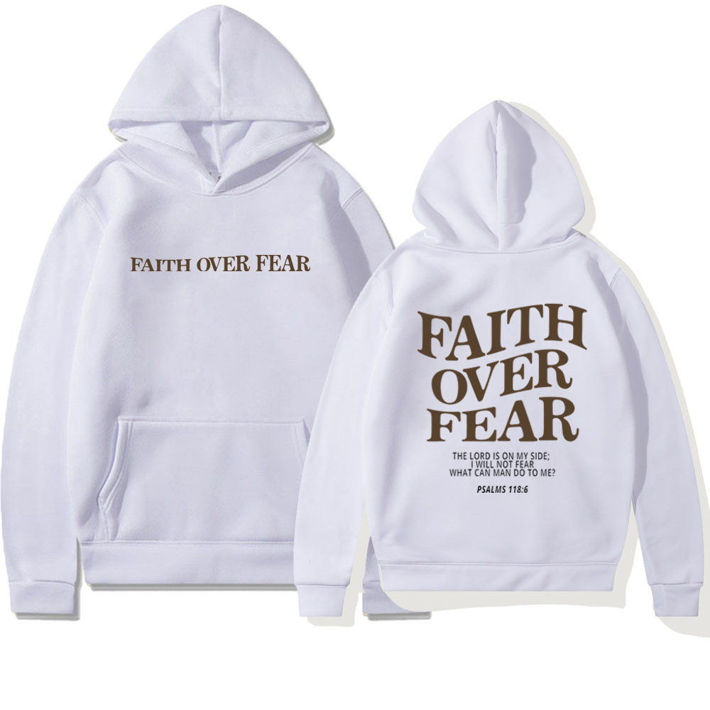 Faith Over Fear Printed Hoodie