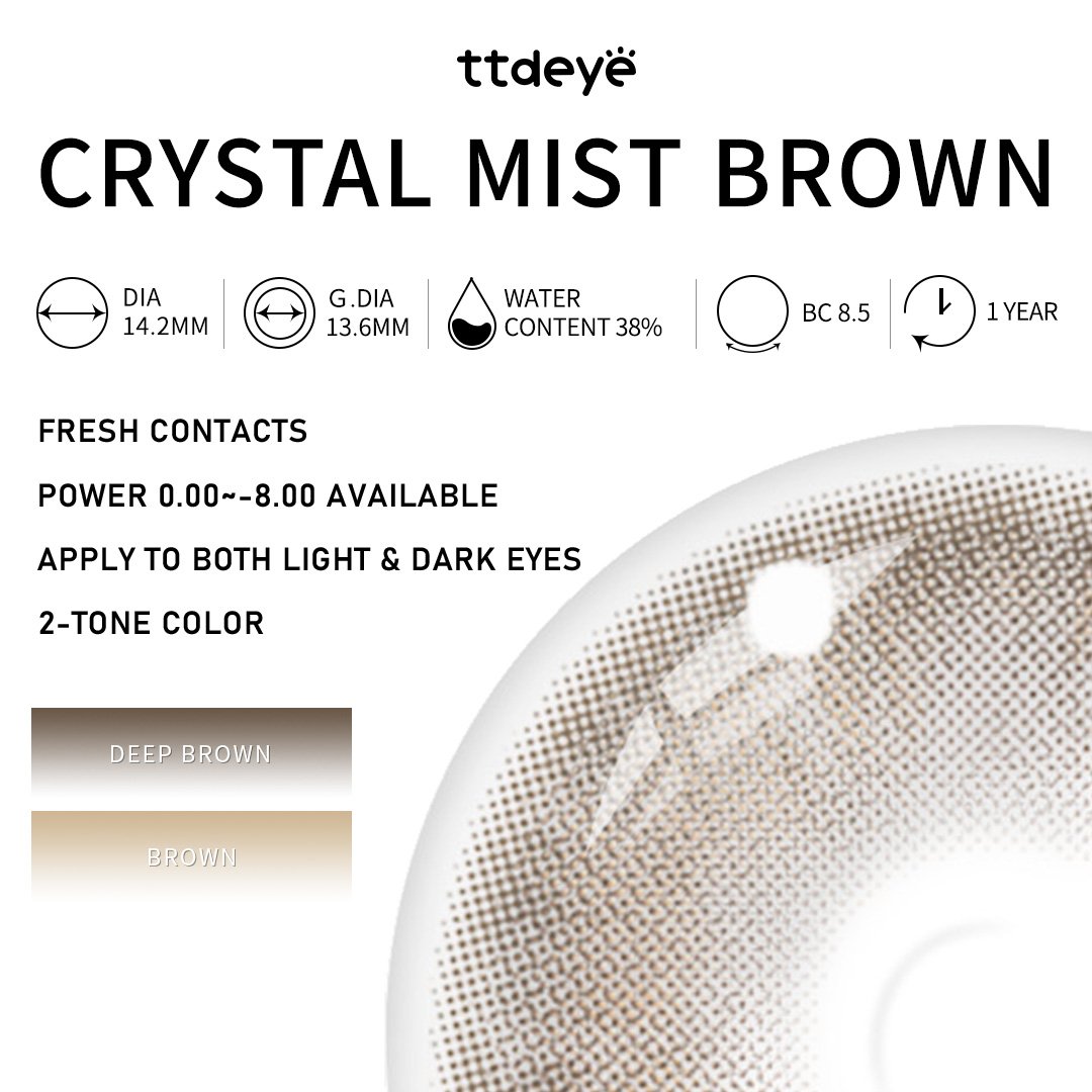 TTDeye Crystal Mist Brown | 1 Year