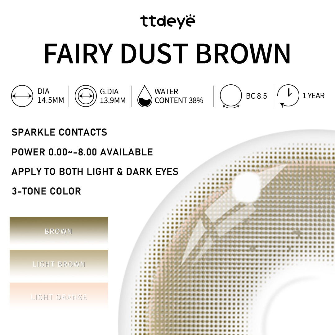 TTDeye Fairy Dust Brown | 1 Year