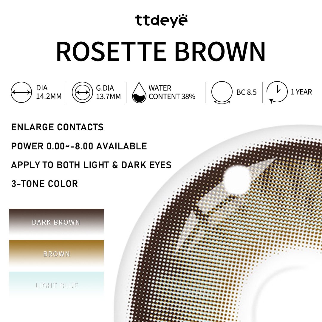 TTDeye Rosette Brown |1 Año