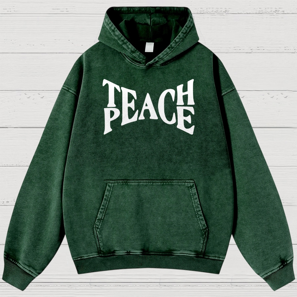 "TEACH PEACE" Graphic Washed Hoodies
