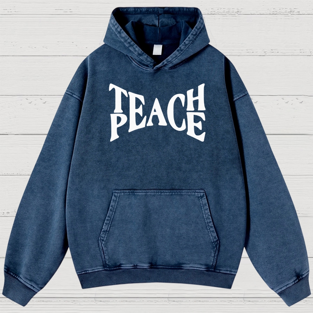 "TEACH PEACE" Graphic Washed Hoodies