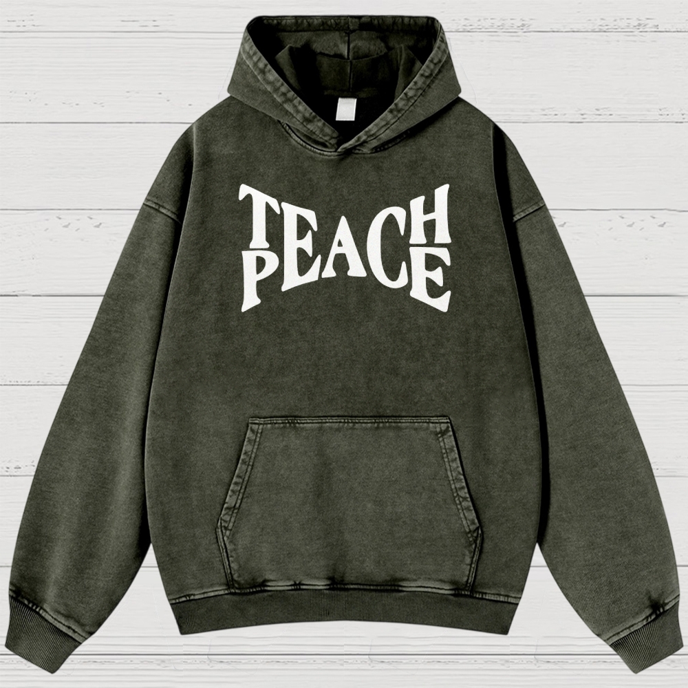 "TEACH PEACE" Graphic Washed Hoodies