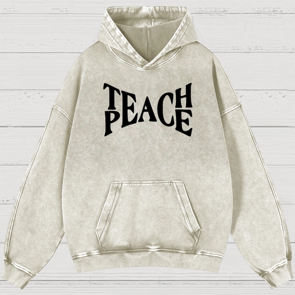 "TEACH PEACE" Graphic Washed Hoodies