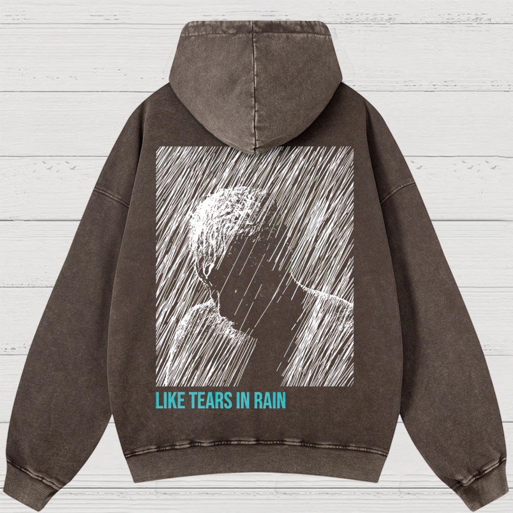 Tears in Rain Washed Hoodies 