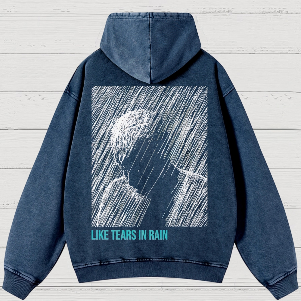 Tears in Rain Washed Hoodies 