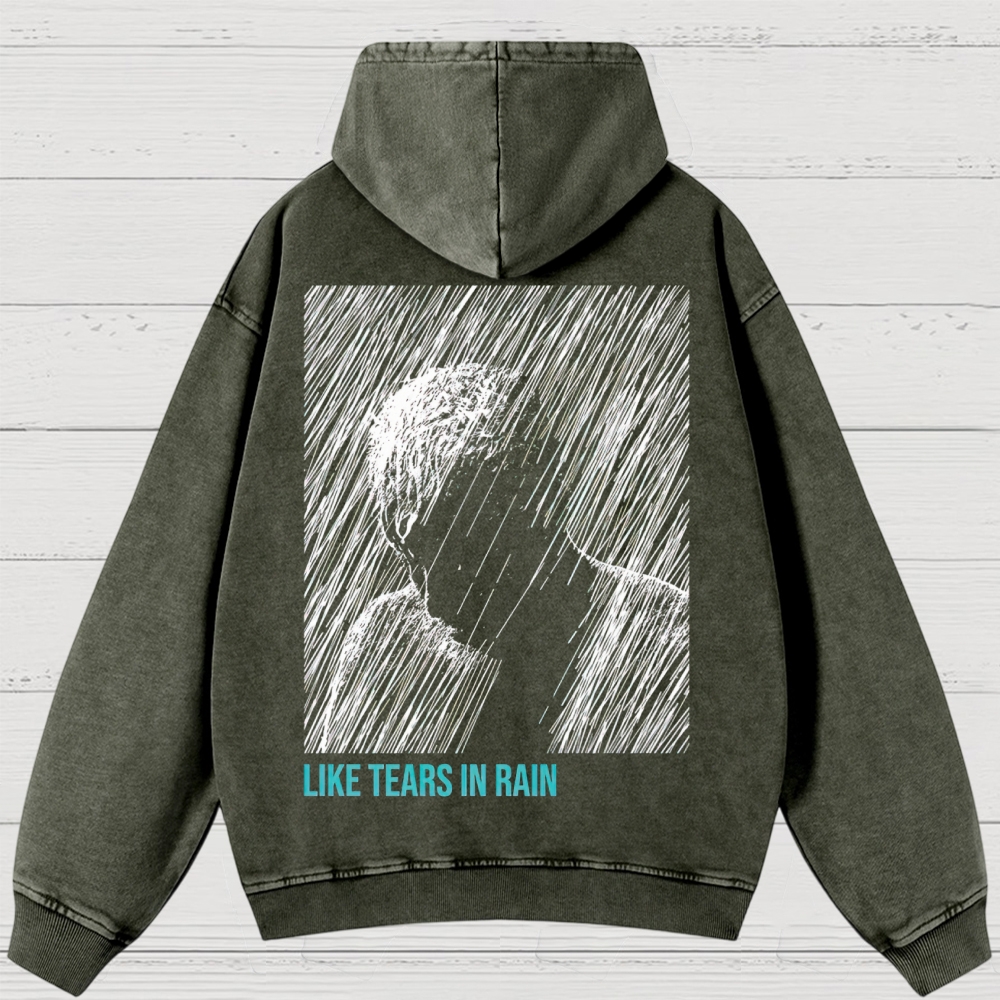 Tears in Rain Washed Hoodies 