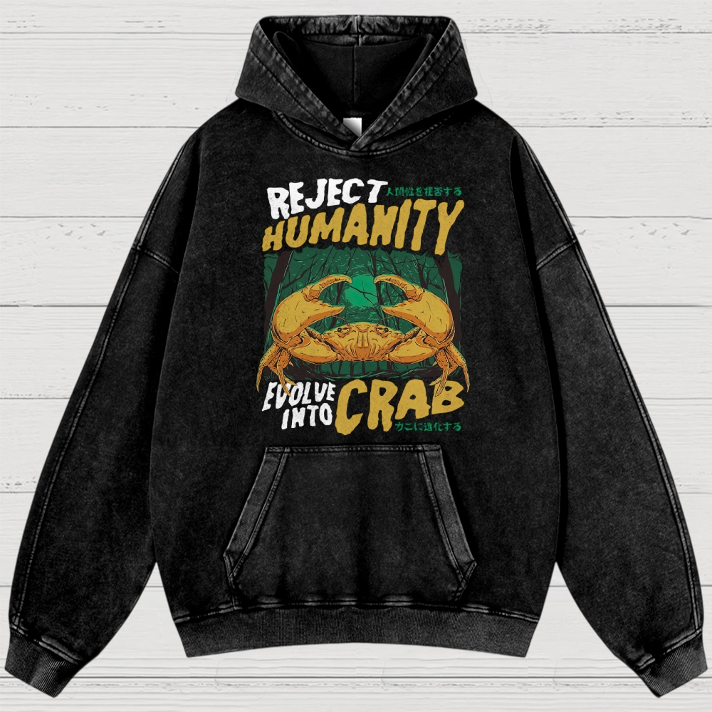Evolve Into Crab Washed Hoodies