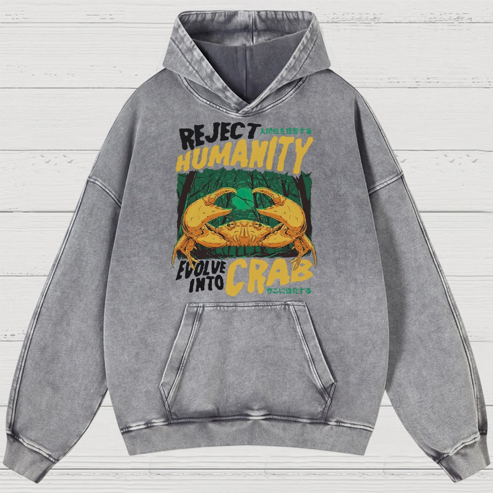 Evolve Into Crab Washed Hoodies