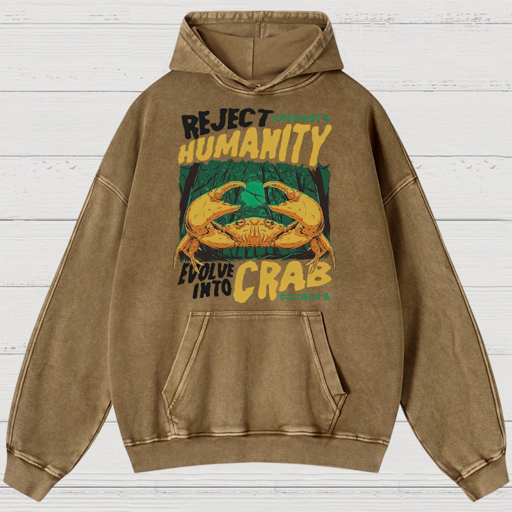 Evolve Into Crab Washed Hoodies