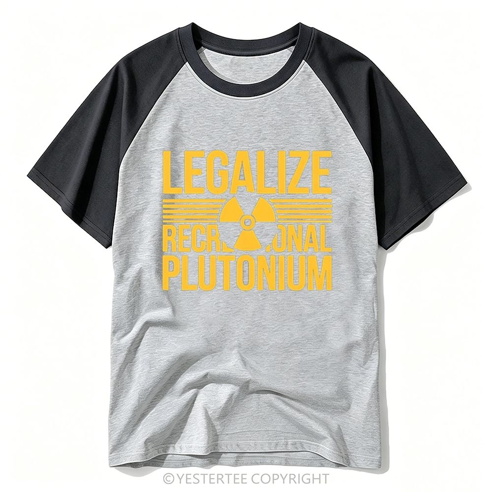 Radioactive Symbol Funny Nuclear Slogan Baseball T-shirt