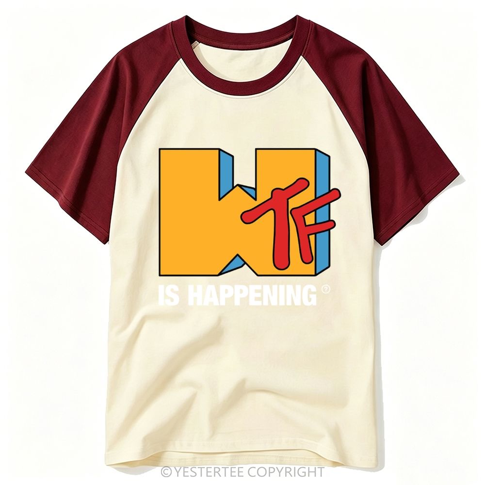 Parody Retro Music Logo "WTF Is Happening" Baseball T-shirt