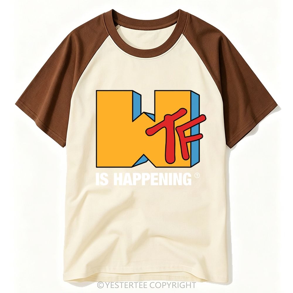 Parody Retro Music Logo "WTF Is Happening" Baseball T-shirt