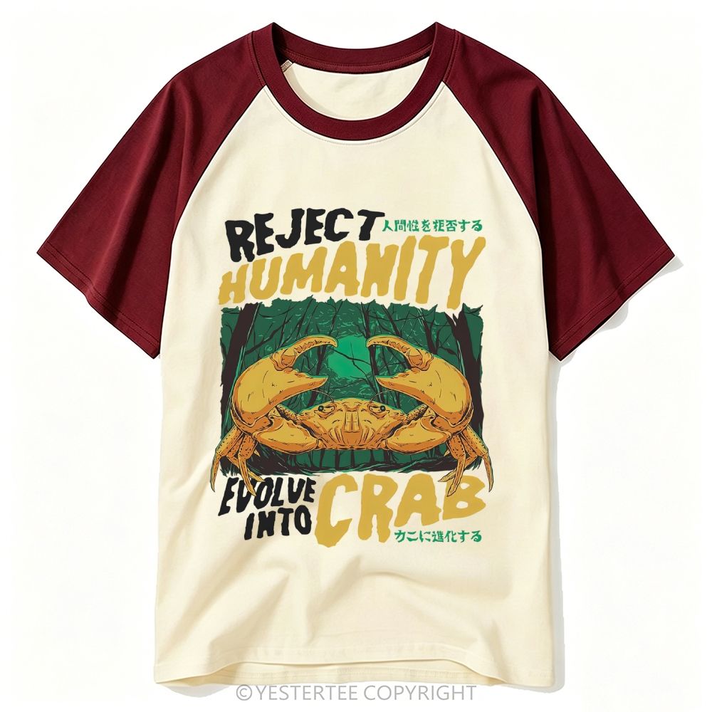 Reject Humanity Evolve Into Crab Forest Baseball T-shirt 