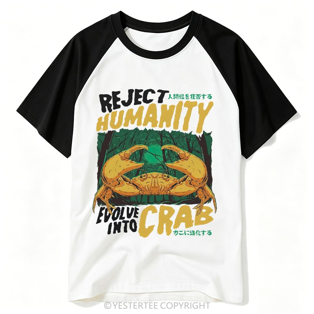 Reject Humanity Evolve Into Crab Forest Baseball T-shirt 