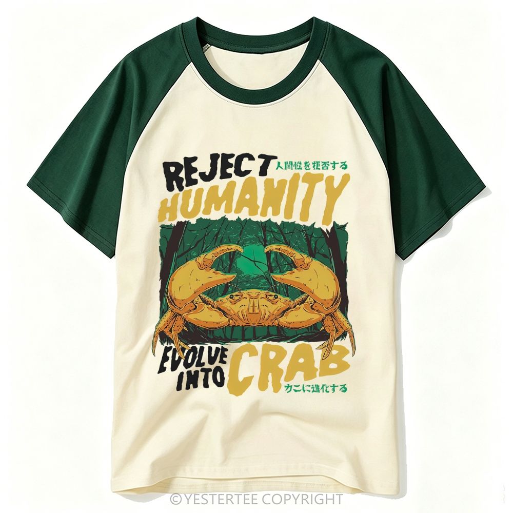 Reject Humanity Evolve Into Crab Forest Baseball T-shirt 