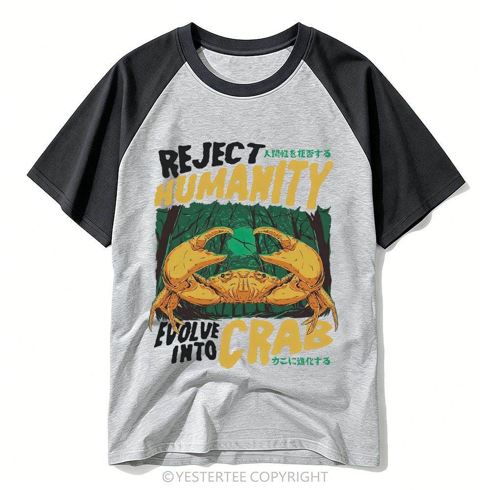 Reject Humanity Evolve Into Crab Forest Baseball T-shirt 