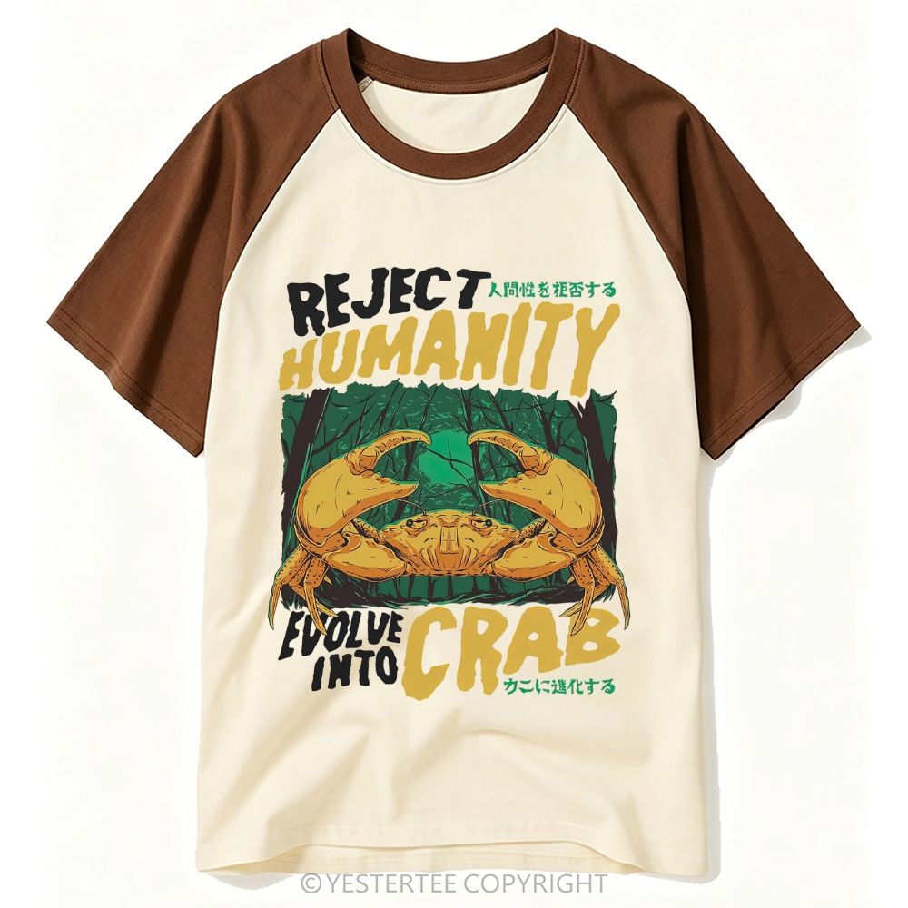Reject Humanity Evolve Into Crab Forest Baseball T-shirt 