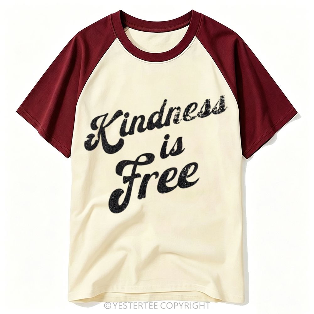 Cursive "Kindness Is Free" Simple Text Baseball T-shirt 