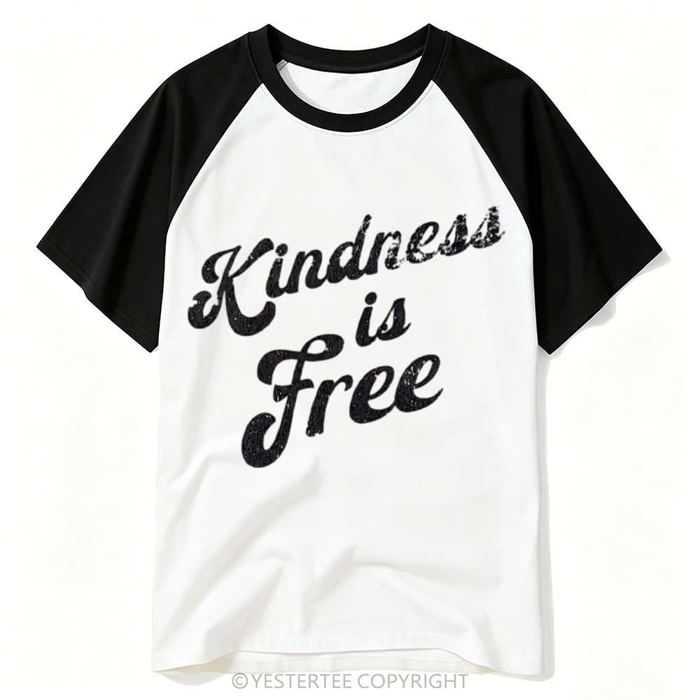 Cursive "Kindness Is Free" Simple Text Baseball T-shirt 