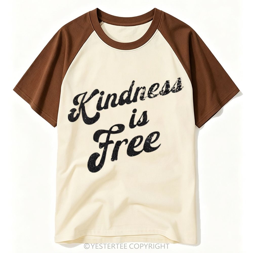 Cursive "Kindness Is Free" Simple Text Baseball T-shirt 
